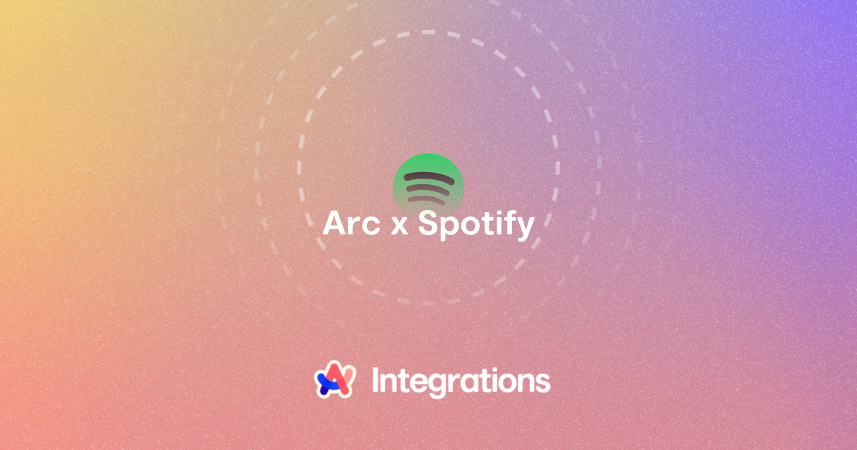 Spotify Integration – Arc